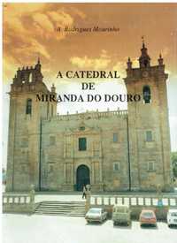 7521 A Catedral de Miranda do Douro de A. Rodrigues Mourinho