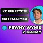 Korepetycje z MATEMATYKI | Przygotowanie | Kurs | Nauczyciel | Online