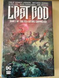 The Last God: Book I of the Fellspyre Chronicles. Hard Cover