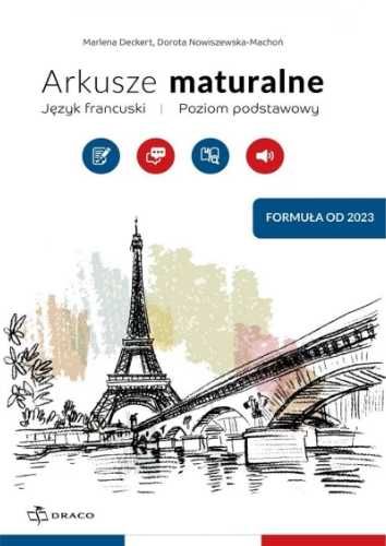 Arkusze maturalne Język francuski 2023 - praca zbiorowa