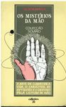 1932

Os Mistérios da Mão
Revelados e explicados