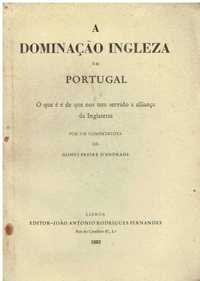 11549 A Dominação Inglesa em Portugal. -1ª edição 1883