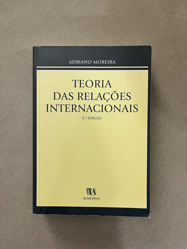 Teoria das Relações Internacionais - Adriano Moreira