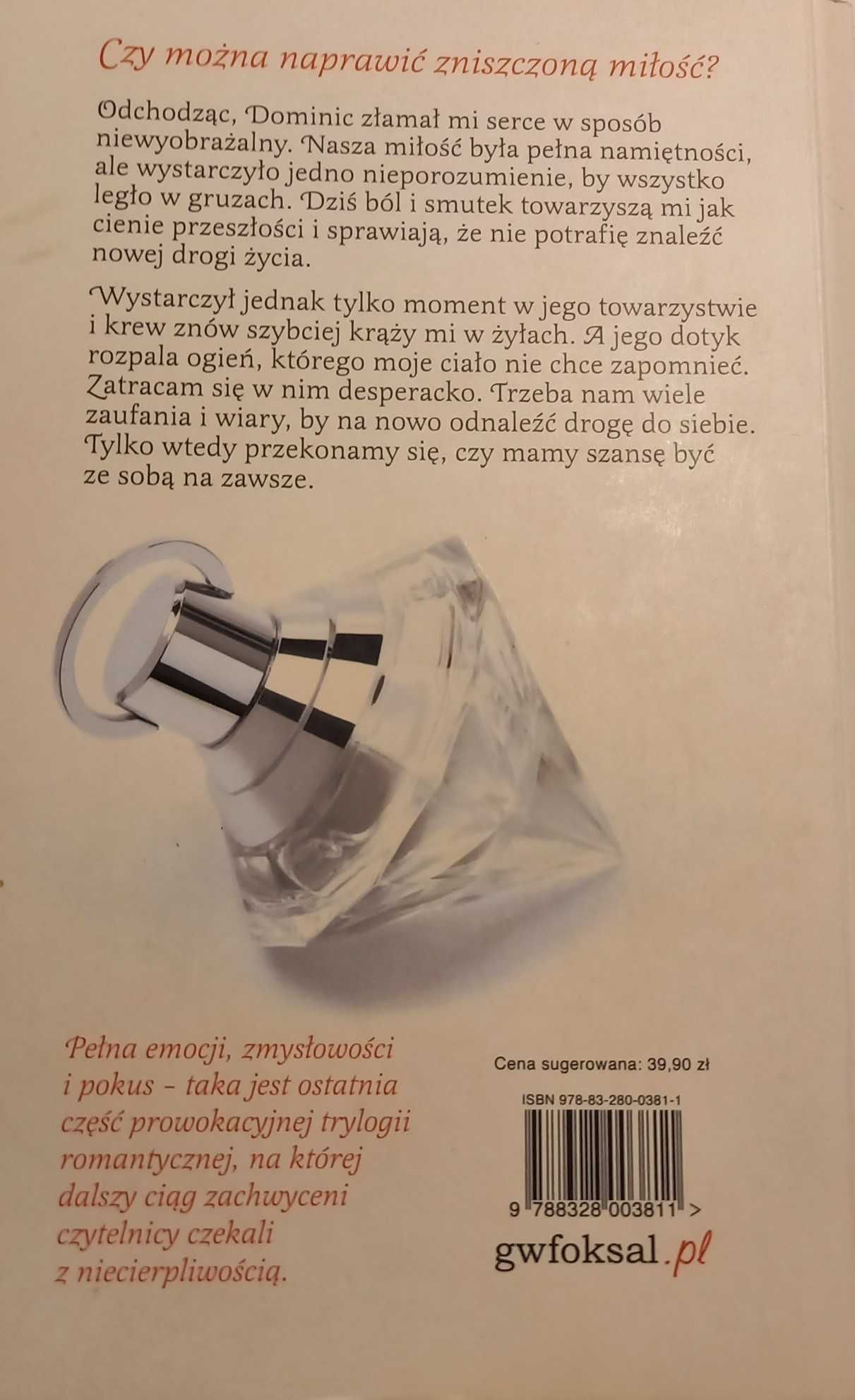 Namiętność po zmierzchu, Sekrety po zmierzchu, Obietnice po zmierzchu,