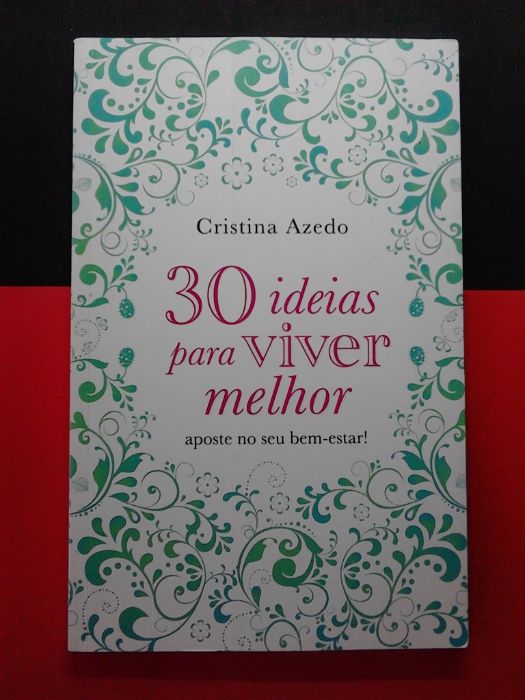 Cristina Azedo - 30 dias para viver melhor