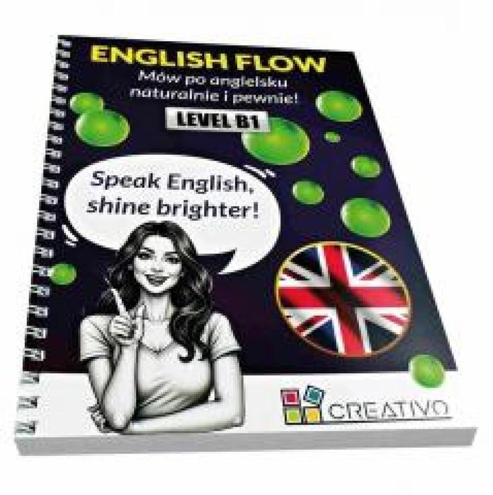 Mów po angielsku naturalnie i pewnie! B1 CREATIVO Creativo Rok