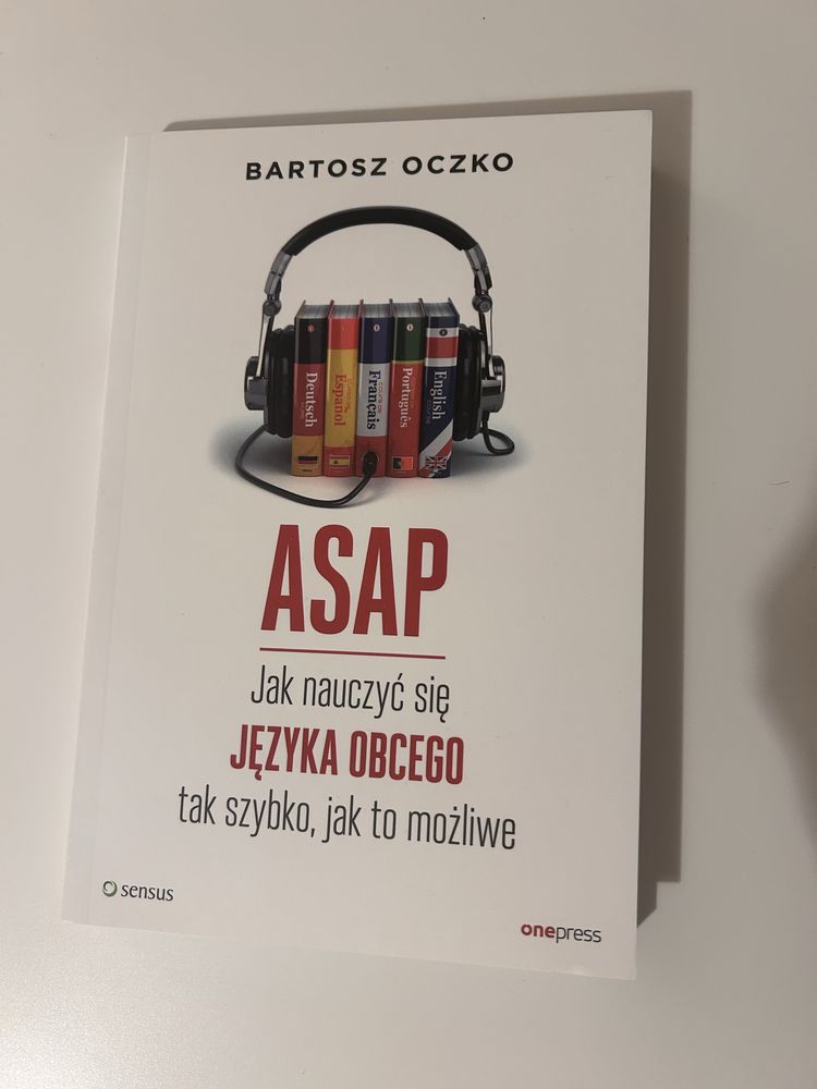 ASAP Jak nauczyć się języka obcego tak szybko, jak to możliwe