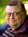 RockMann, czyli jak nie zostałem saksofonistą Autor: W. Mann