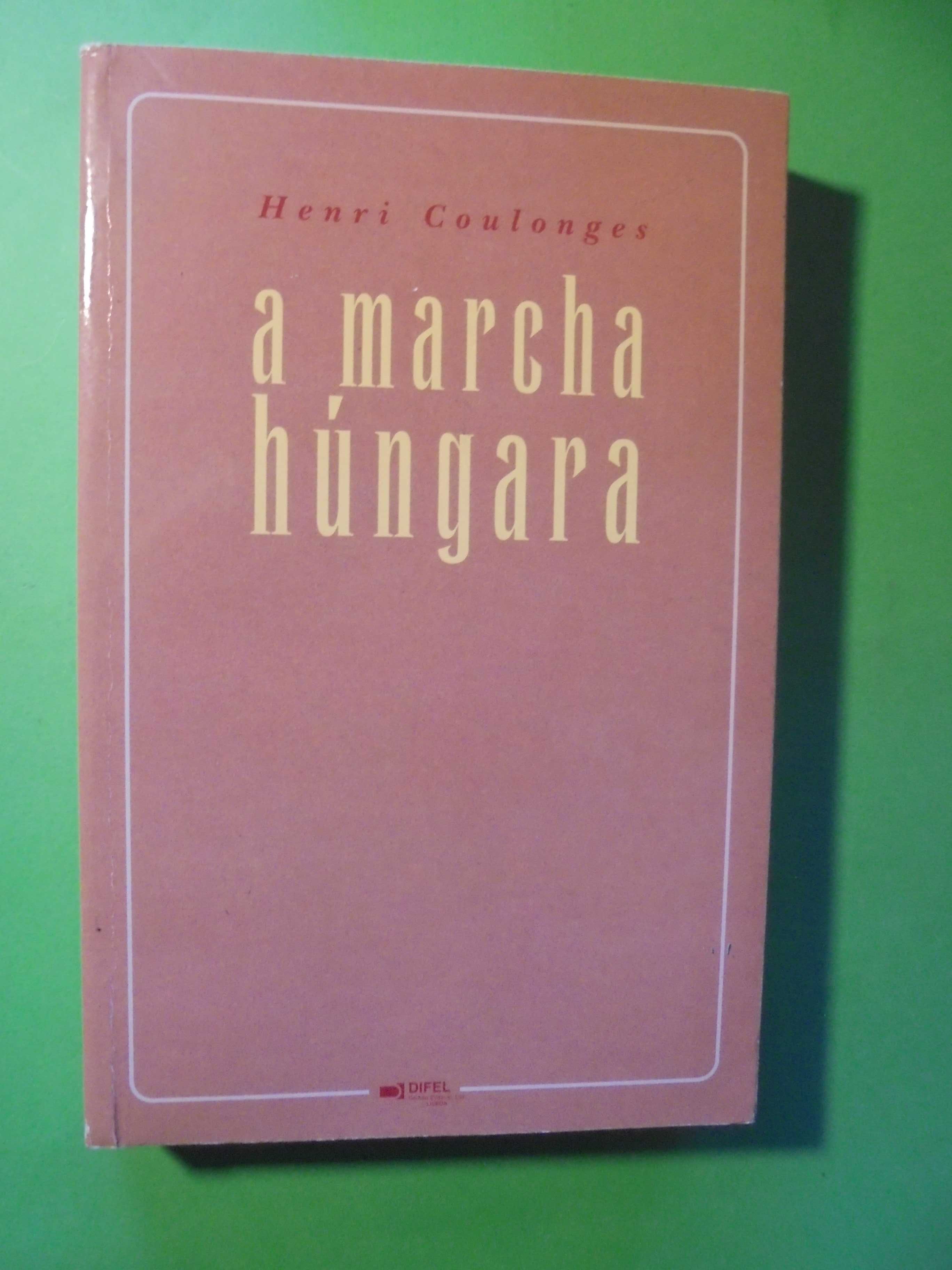 Coulonges (Henri);A Marcha Húngara