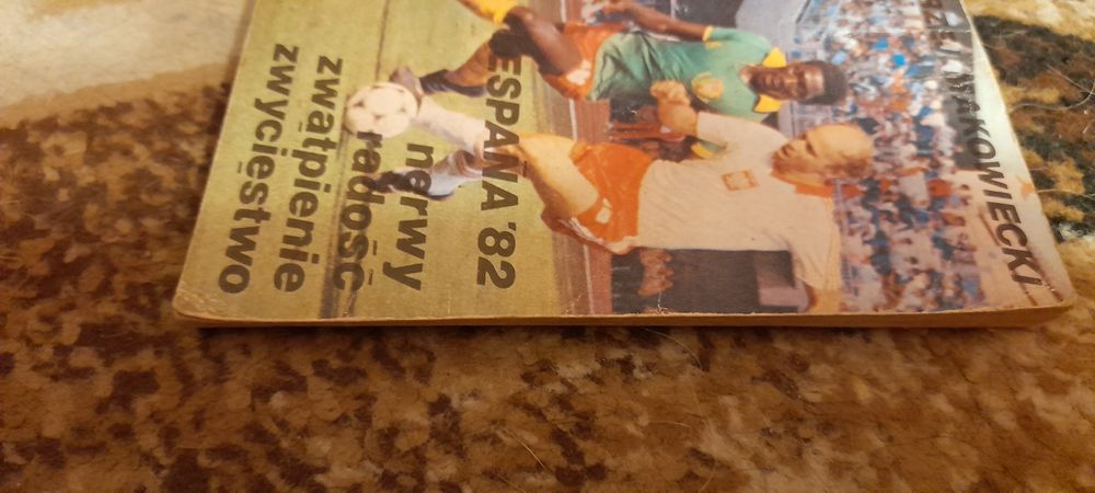 Espana 82 nerwy radość zwątpienie zwycięstwo - Andrzej Makowiecki