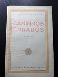 Aquilino Ribeiro - Caminhos Errados (1ª edição)