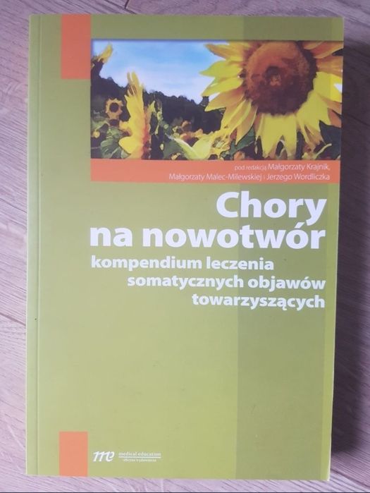 Chory na nowotwór kompendium leczenia somat. objawów plus leczenie ból