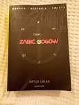 Artur Lalak Zabić Bogów