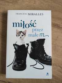 "Miłość przez małe m" Francesc Miralles