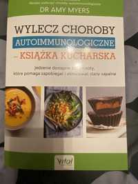 Wylecz choroby autoimmunologiczne -książka kucharska