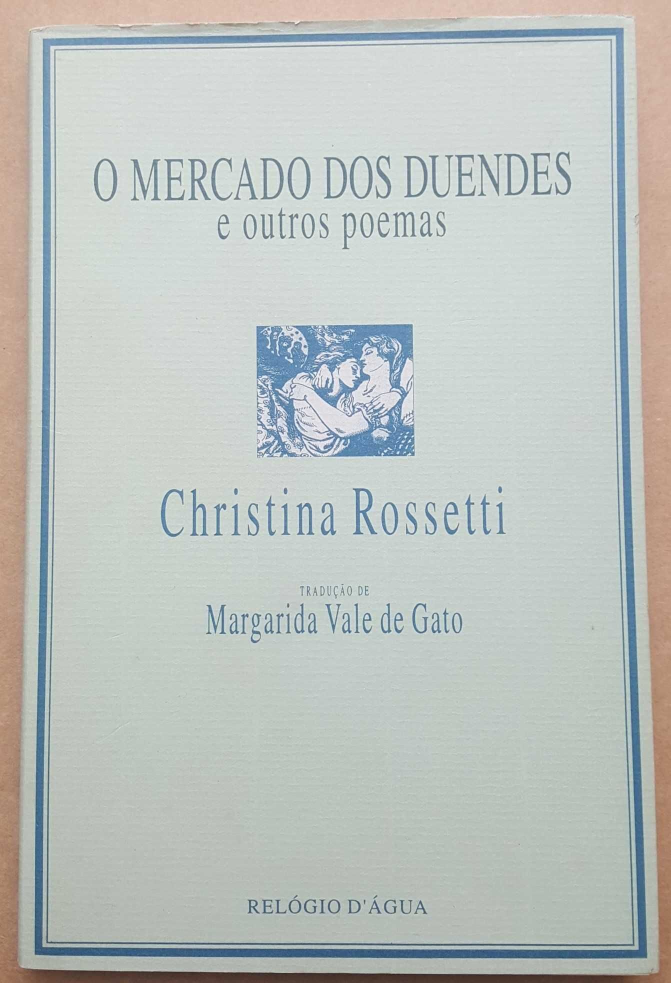 Christina Rossetti- O Mercado dos Duendes [Relógio d' Água]