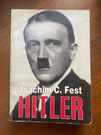 Hitler - Joachim C. Fest