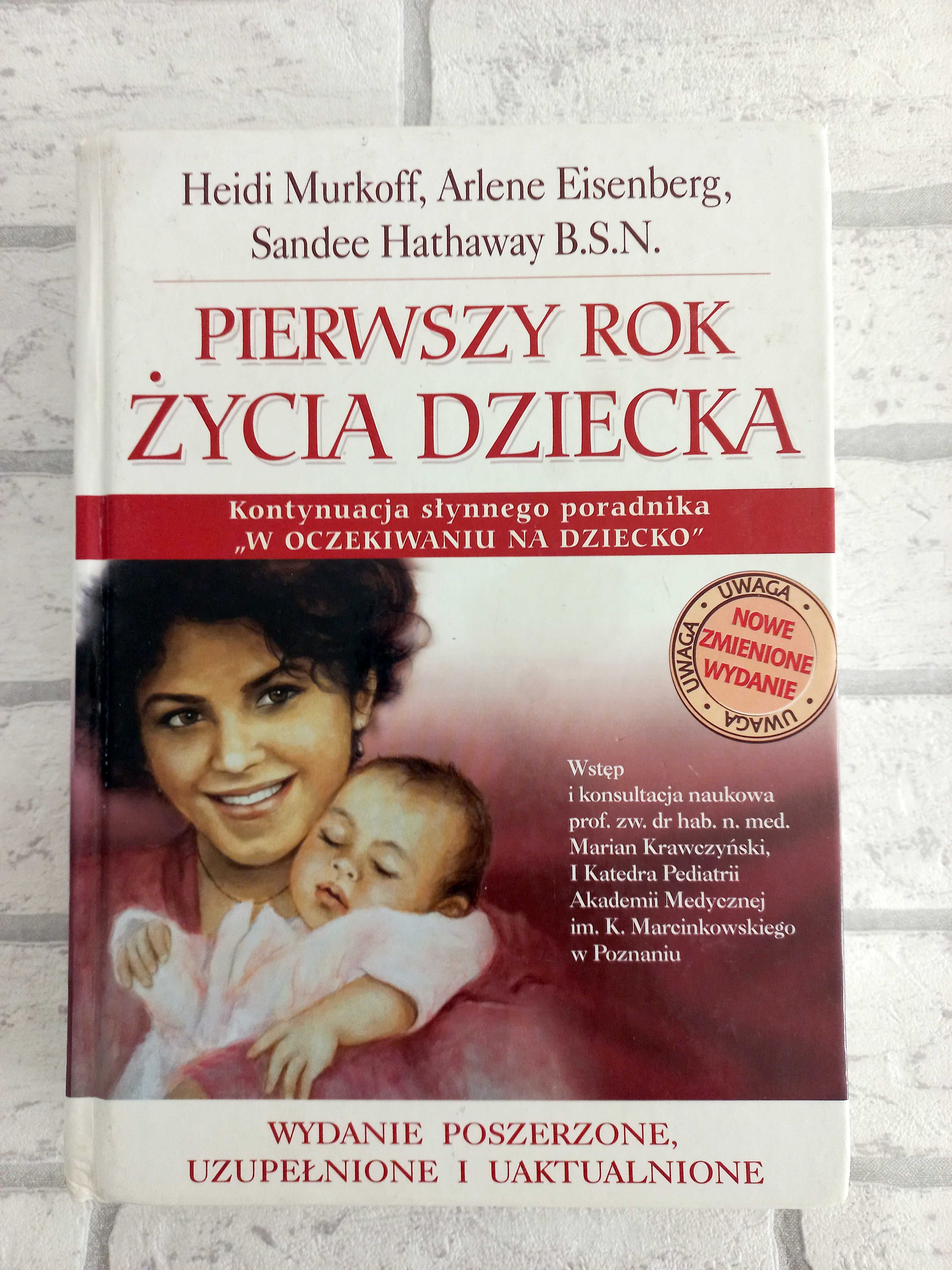 Pierwszy rok życia dziecka poradnik Heidi Murkoff