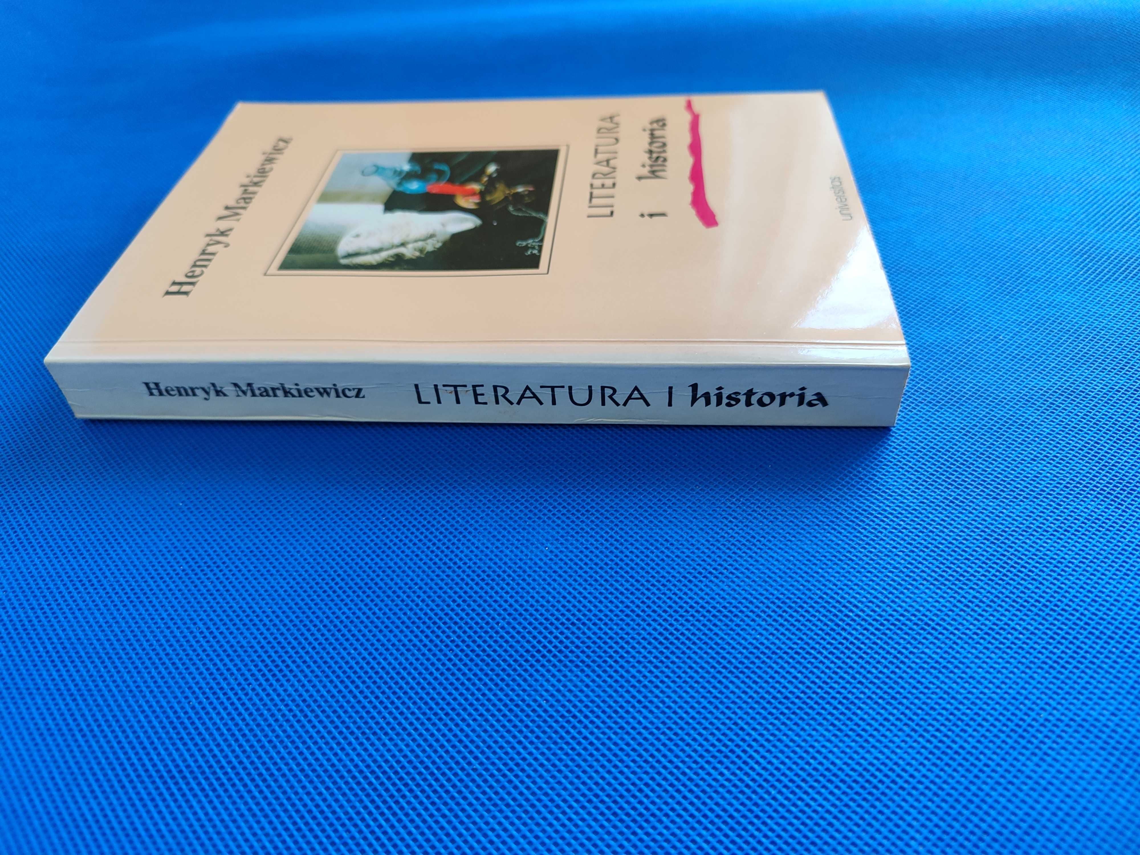 Literatura i historia, Henryk Markiewicz