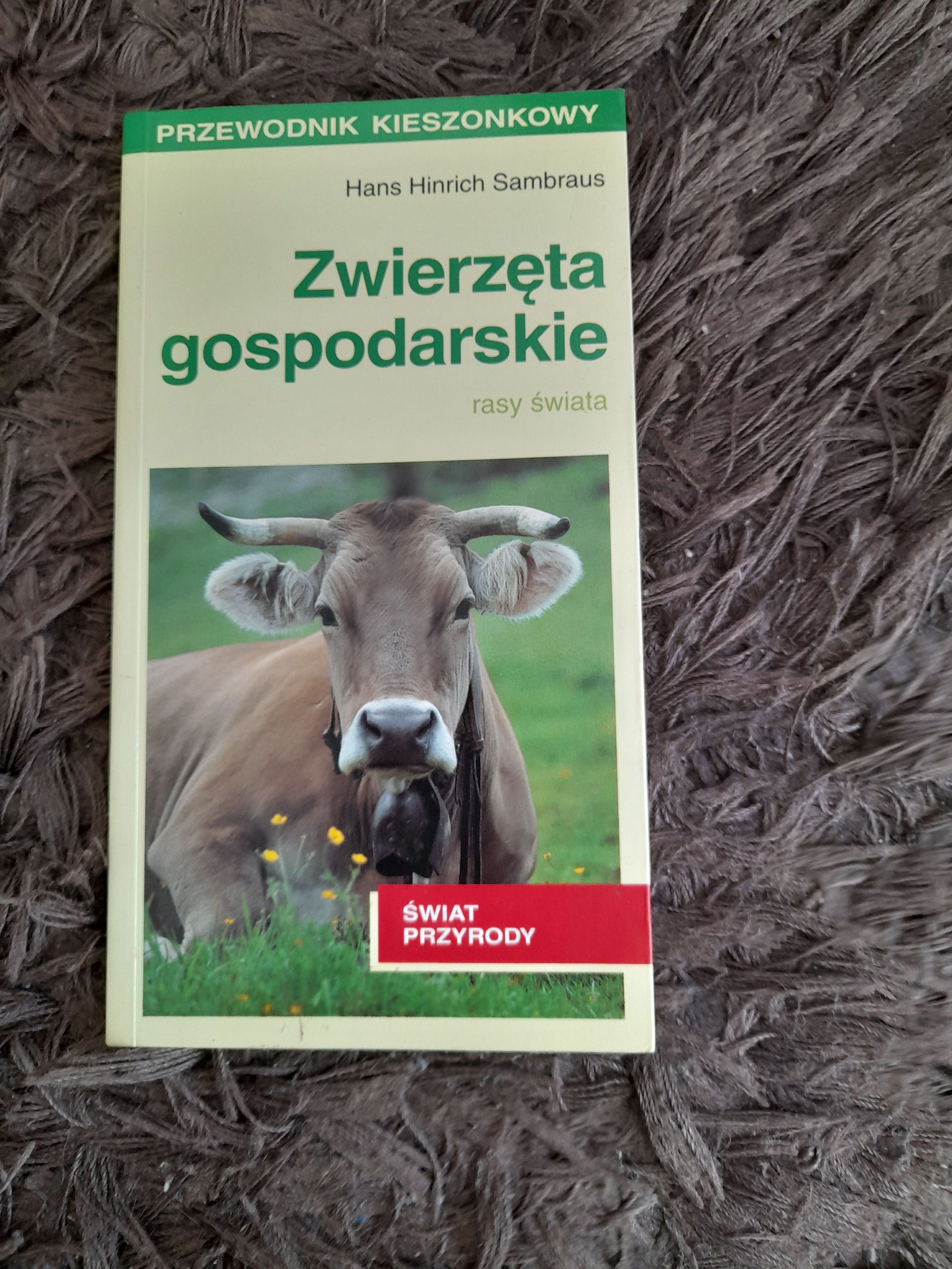 Hans Hinrich Sambraus - "Zwierzęta gospodarskie. Rasy świata"