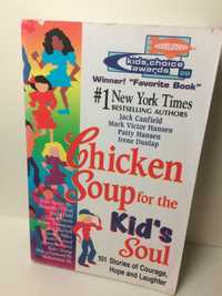 Chicken Soup for the Kid's Soul [1st Edition]