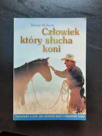 Monty Roberts - Człowiek, który słucha koni