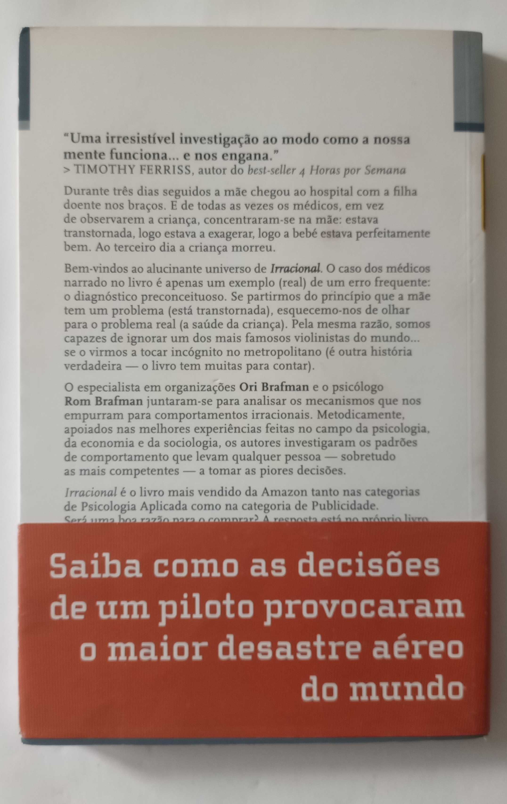 Irracional O que leva pessoas inteligentes a tomarem decisões erradas