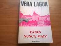 Eanes Nunca Mais (1.ª edição) - Vera Lagoa