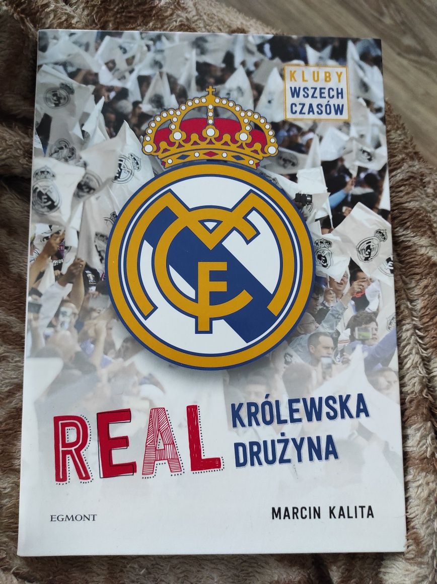 Książka Real królewska drużyna Marcin Kalita
