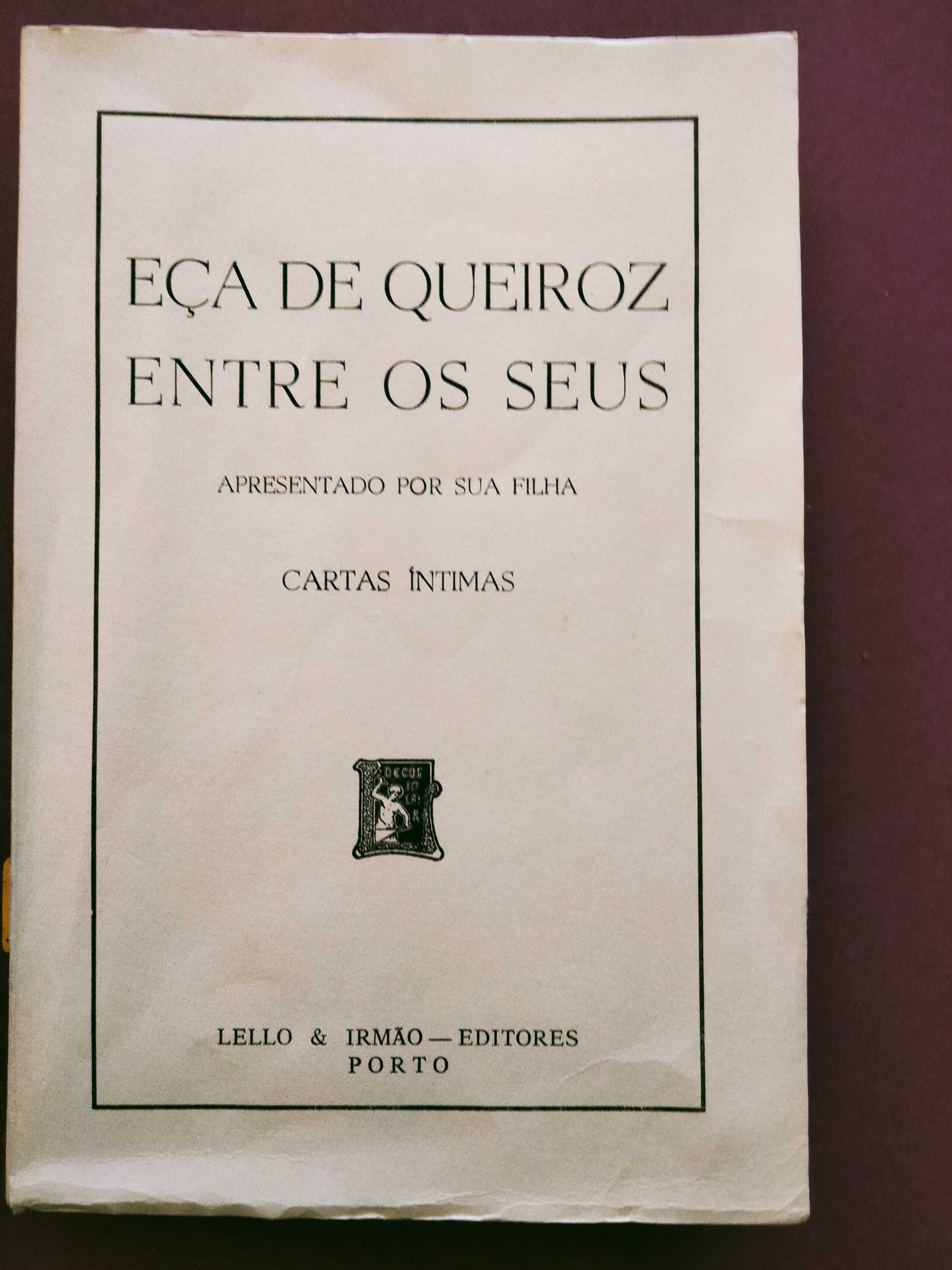 Eça de Queiroz Entre os Seus Apresentado por Sua Filha