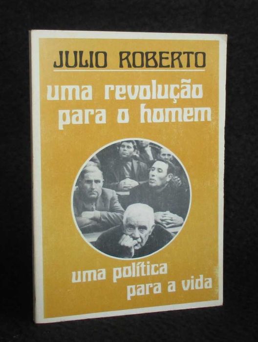 Livro Uma Revolução para o Homem uma política para a vida