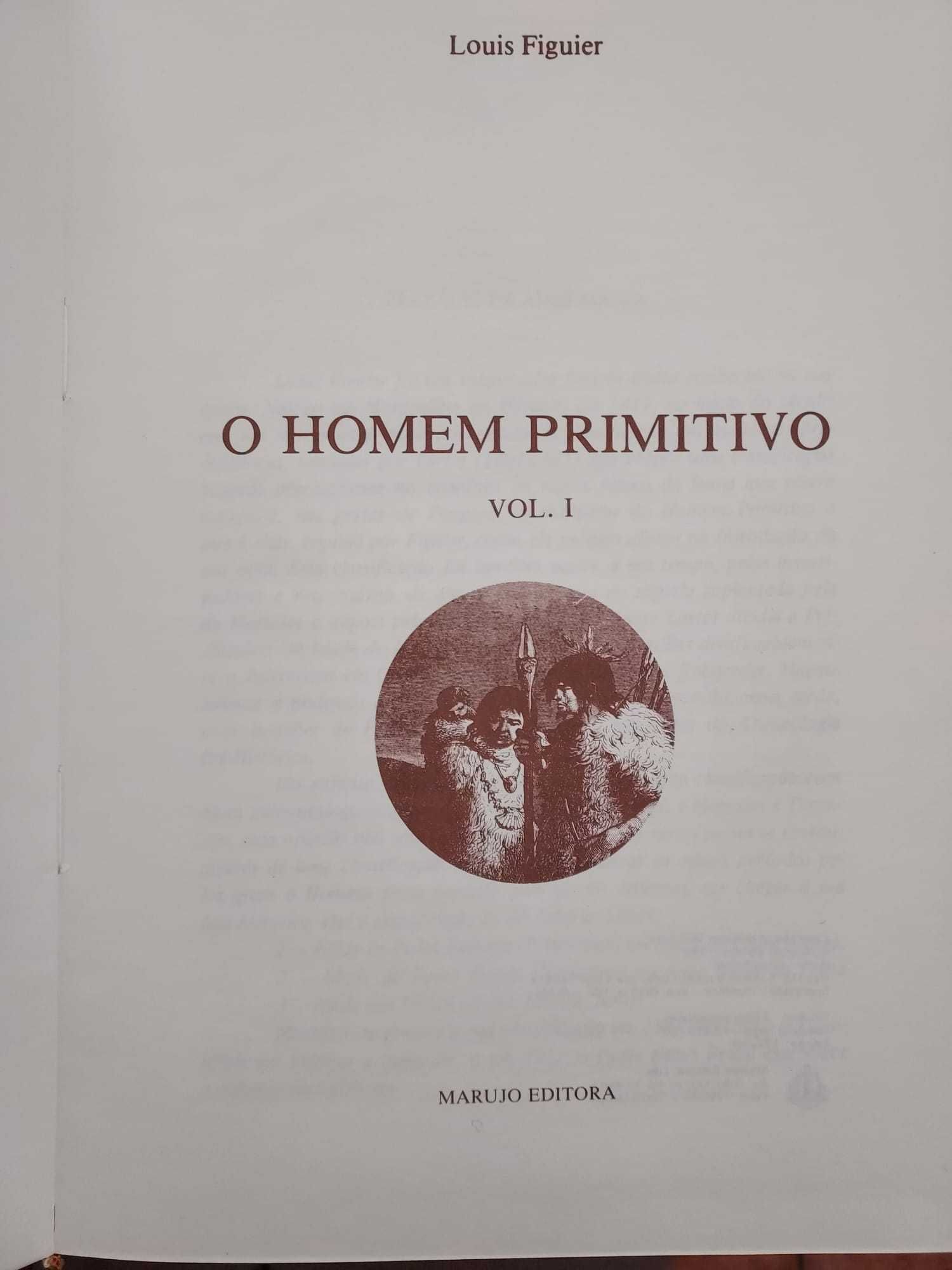 Livros "O Homem Primitivo", 2 volumes, Louis Figuier, Marujo Editora