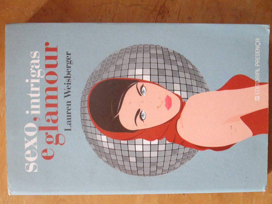 Sexo, Intrigas e Glamour, de Lauren Weisberger