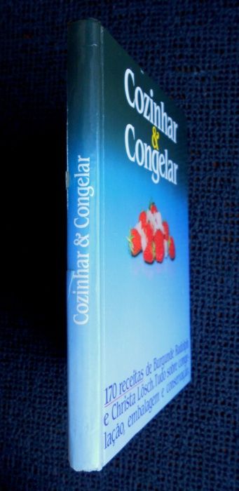 Livro Cozinhar & Congelar