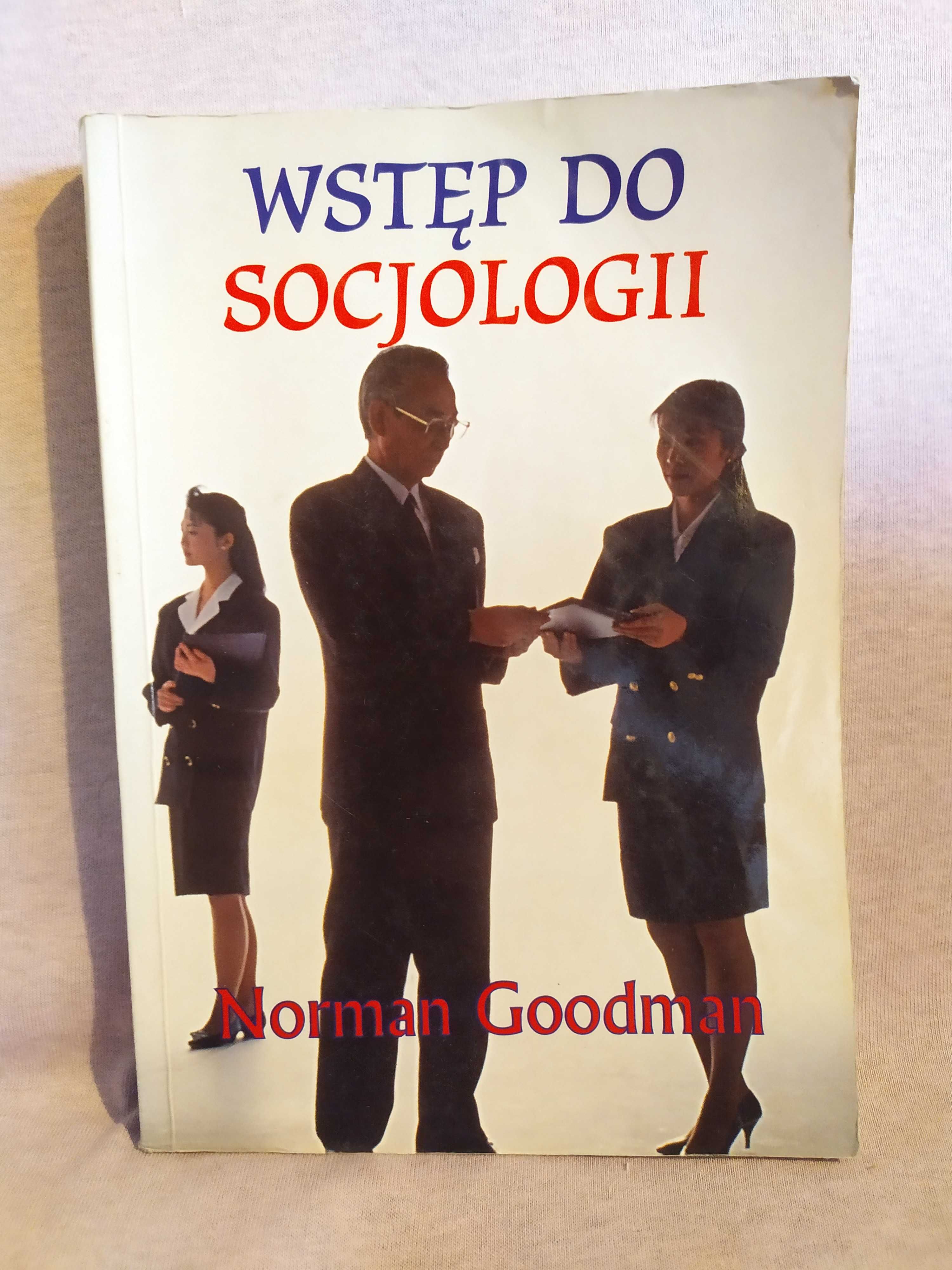 Wstęp do socjologii - Norman Goodman