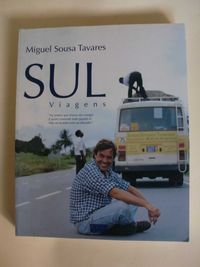 Sul - Miguel Sousa Tavares - 1ª Edição