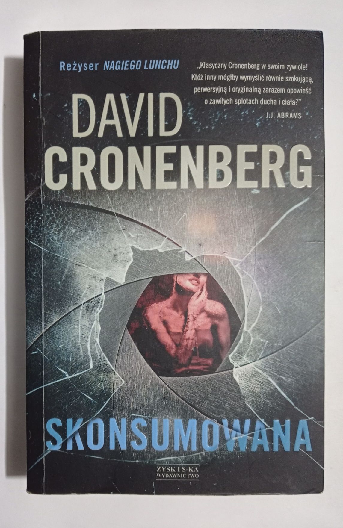 Skonsumowana David cronenberg