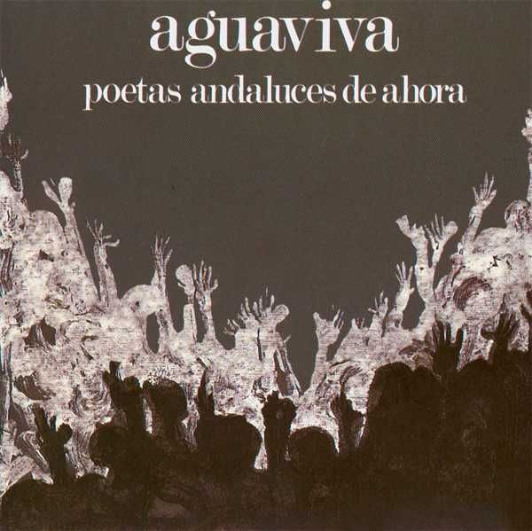 Água Viva - CD - Poetas Andaluzes de Ahora (1989)