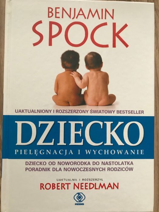 Dziecko Pielęgnacja i wychowanie B. Spock książka światowy bestseller