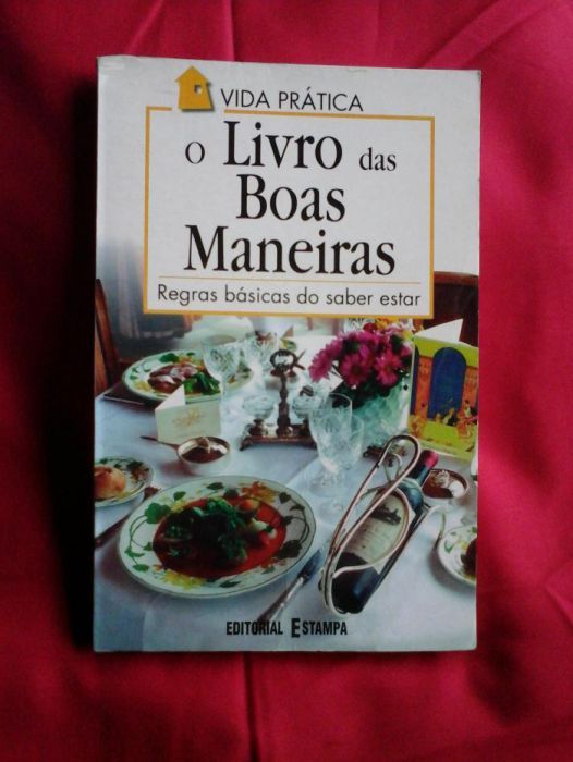 O LIVRO das BOAS MANEIRAS - Regras Básicas, OFERTA de portes!