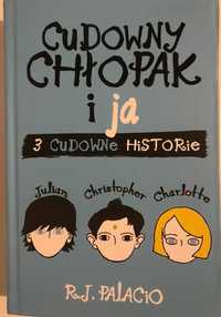 cudowny chłopak i ja - R.J. Palacio