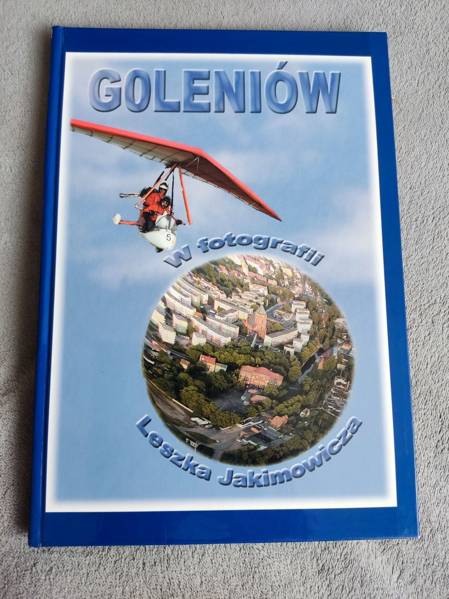 Goleniów w fotografii Leszka Jakimowicza