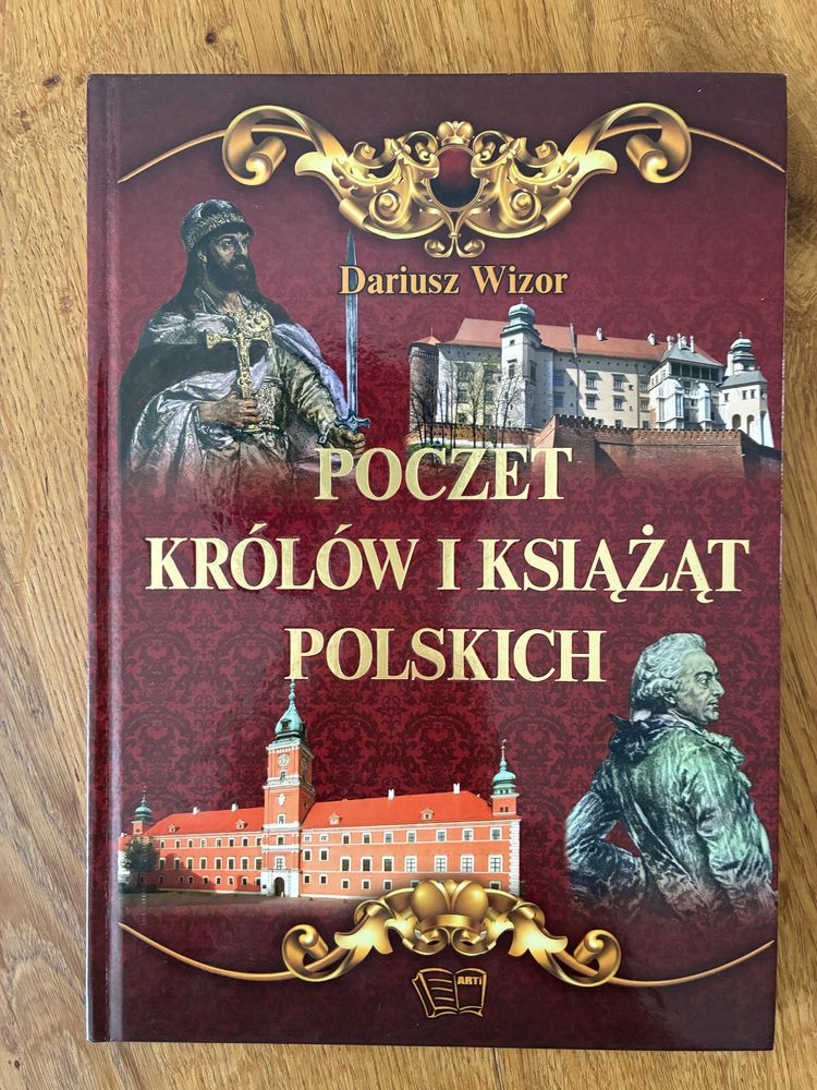Poczet królów i książąt polskich Dariusz Wizor