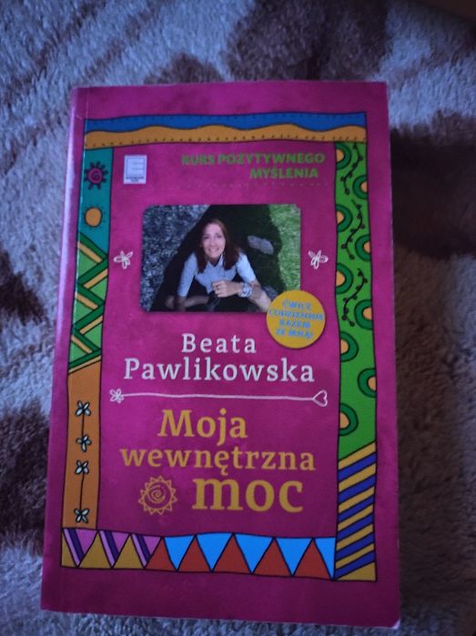 Beata Pawlikowska - Moja wewnętrzna moc