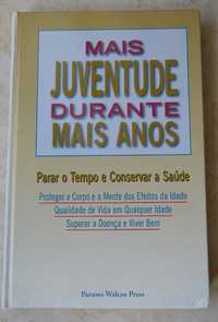 Livro "Mais Juventude durante Mais Anos" - Parsons Walton Press