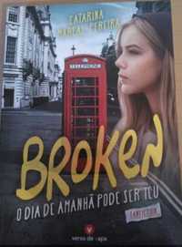 "Broken - O Dia de Amanhã Pode Ser Teu" C.Pereira