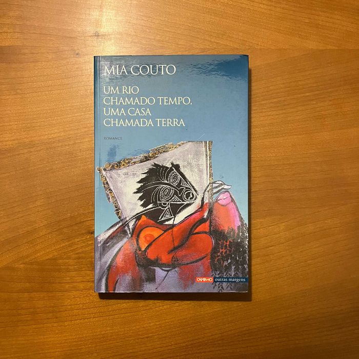 Mia Couto - Um Rio Chamado Tempo, Uma Casa Chamada Terra