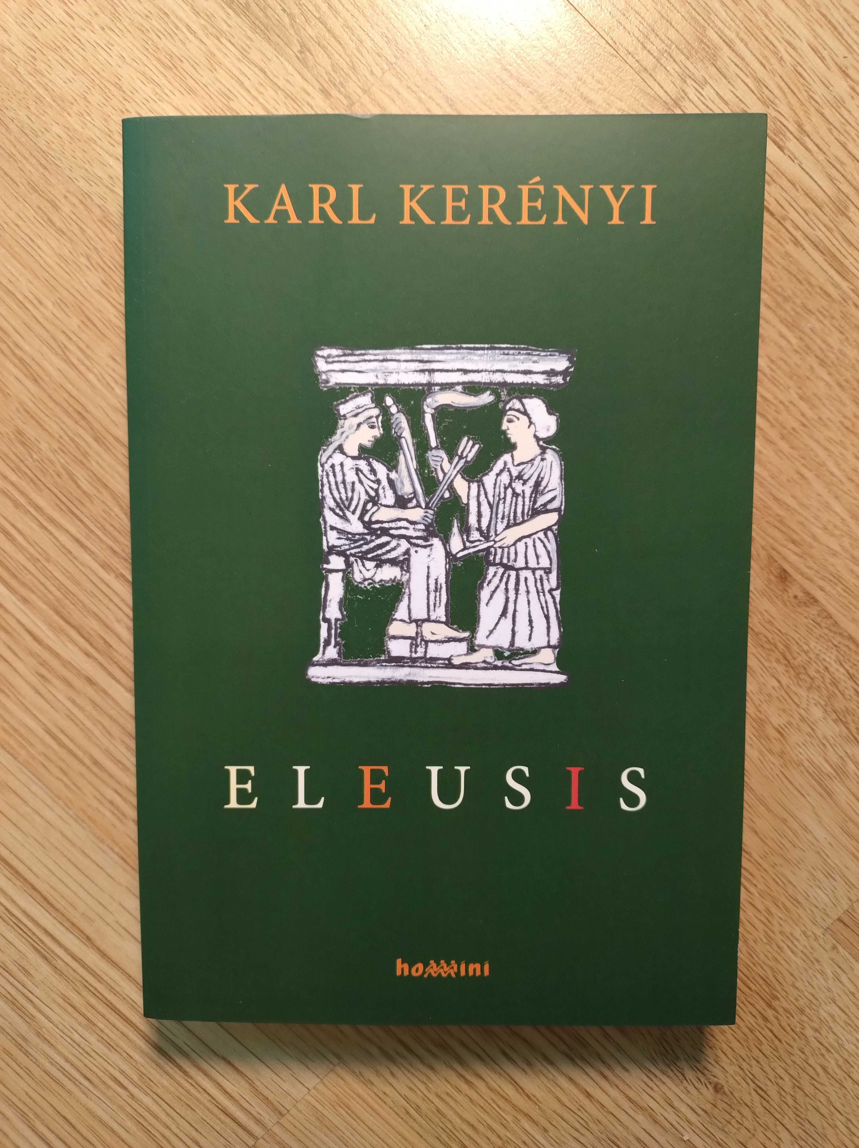 Eleusis - Karl Kerényi