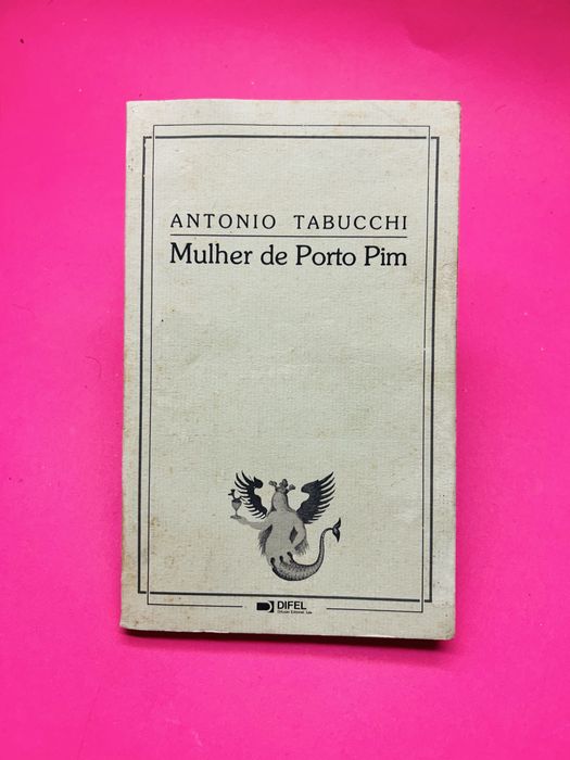 Mulher de Porto Pim - António Tabucchi