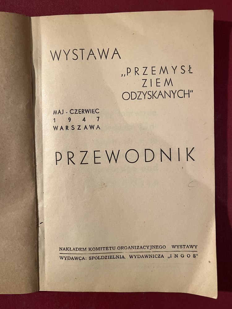 Wystawa „Przemysł ziem odzyskanych” 1947r.